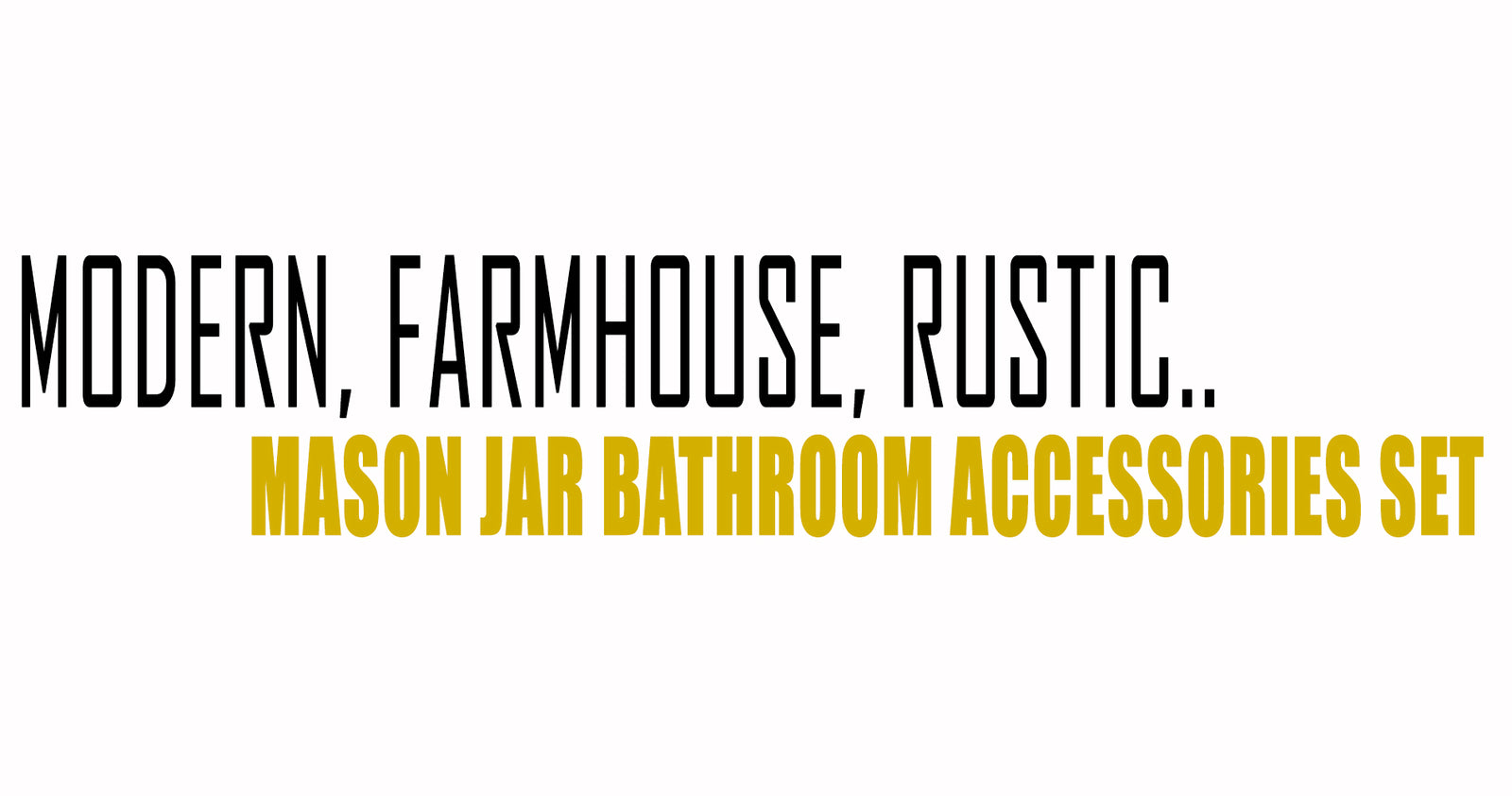 The Complete Set for Your Bathroom